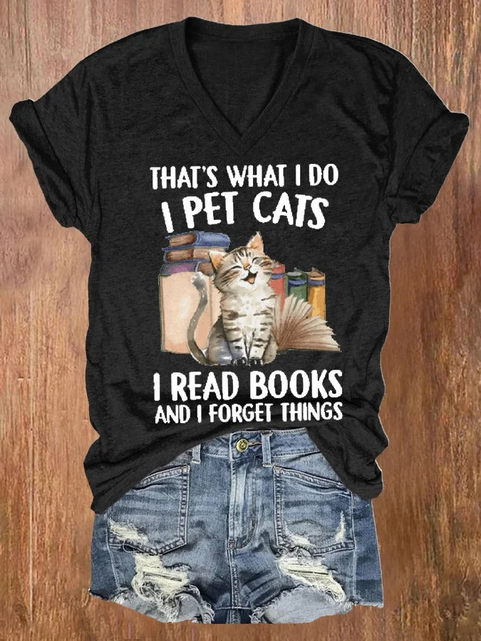 That's What I Do I Pet Cats I Read Books And I Forget Things Print Short Sleeve T-Shirt