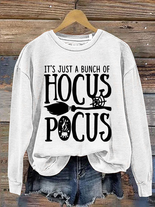 It's Just A Bunch of Hocus Pocus With Broom Halloween Casual Print Sweatshirt