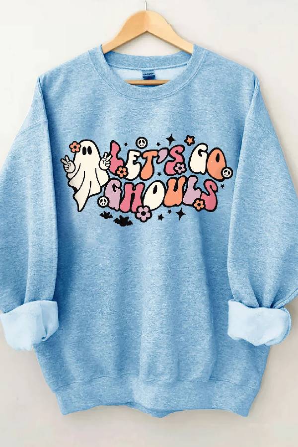 Lets Go Ghouls Sweatshirt