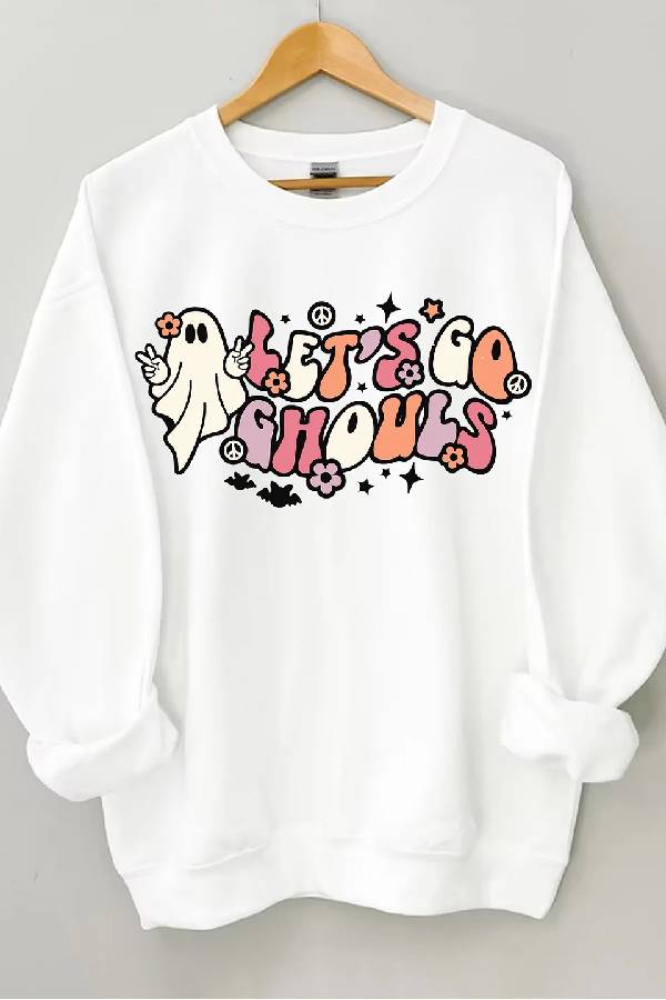 Lets Go Ghouls Sweatshirt