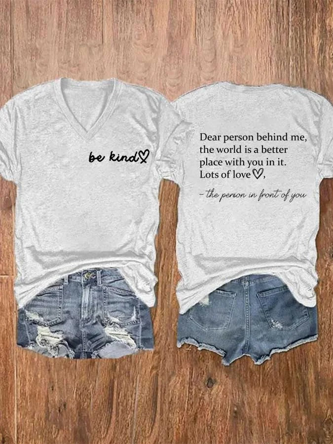 Damen-T-Shirt mit V-Ausschnitt und „Be Kind The World Is A Better Place With You In It“-Aufdruck, kurzärmlig
