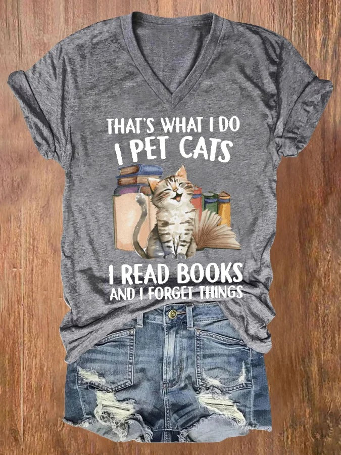 That's What I Do I Pet Cats I Read Books And I Forget Things Print Short Sleeve T-Shirt