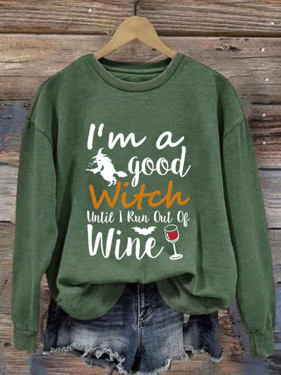 I'm A Good Witch Til Wine Runs Out Print Casual Sweatshirt