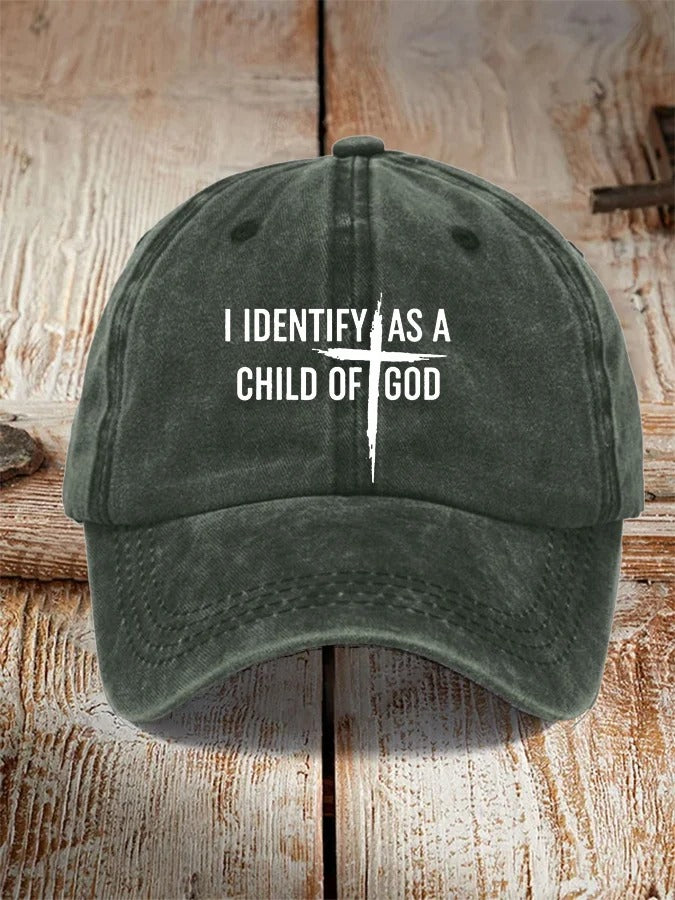 I Identify As A Child Of God Print Hat