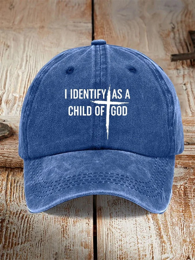 I Identify As A Child Of God Print Hat