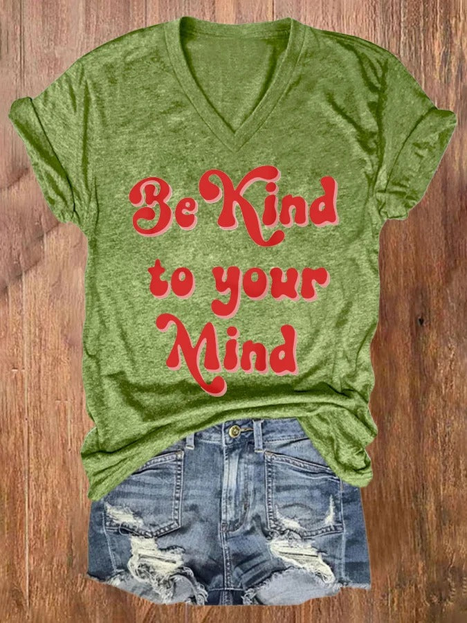 Damen-T-Shirt mit V-Ausschnitt und Aufdruck „Be Kind To Your Mind Mental Health Awareness“, kurzärmelig