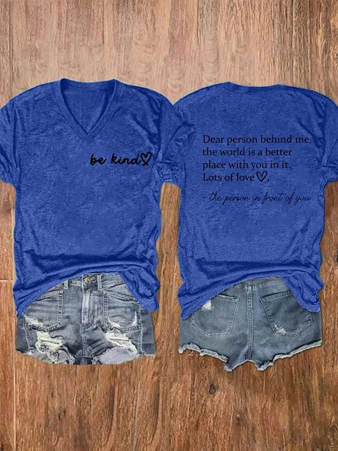 Damen-T-Shirt mit V-Ausschnitt und „Be Kind The World Is A Better Place With You In It“-Aufdruck, kurzärmlig