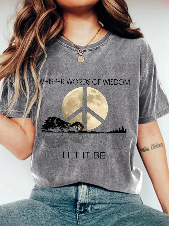 Lässiges T-Shirt mit „Whisper Words Of Wisdom Let It Be“-Print für Damen