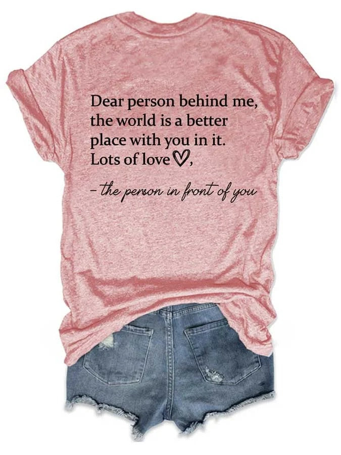 Damen-T-Shirt mit Rundhalsausschnitt und „Be Kind The World Is A Better Place With You In It“-Print
