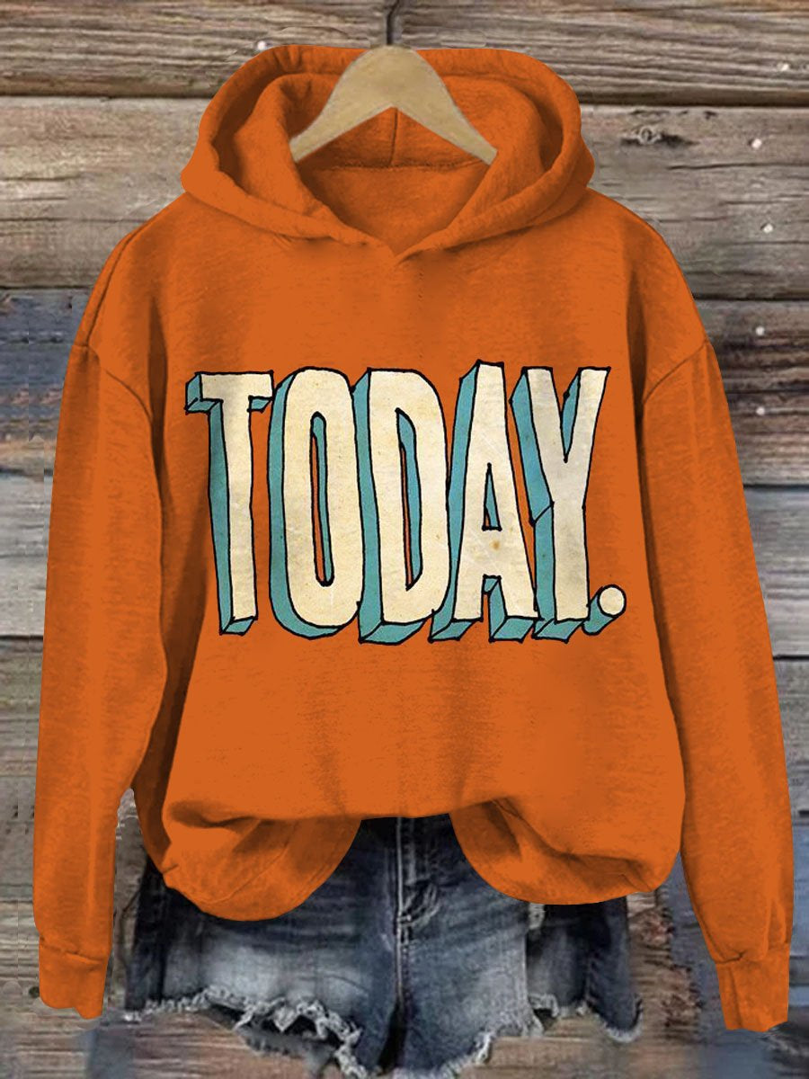Today Art Print Casual Sweatshirt