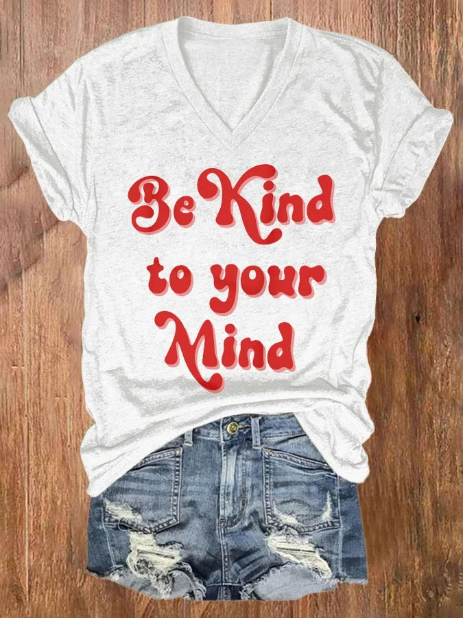 Damen-T-Shirt mit V-Ausschnitt und Aufdruck „Be Kind To Your Mind Mental Health Awareness“, kurzärmelig
