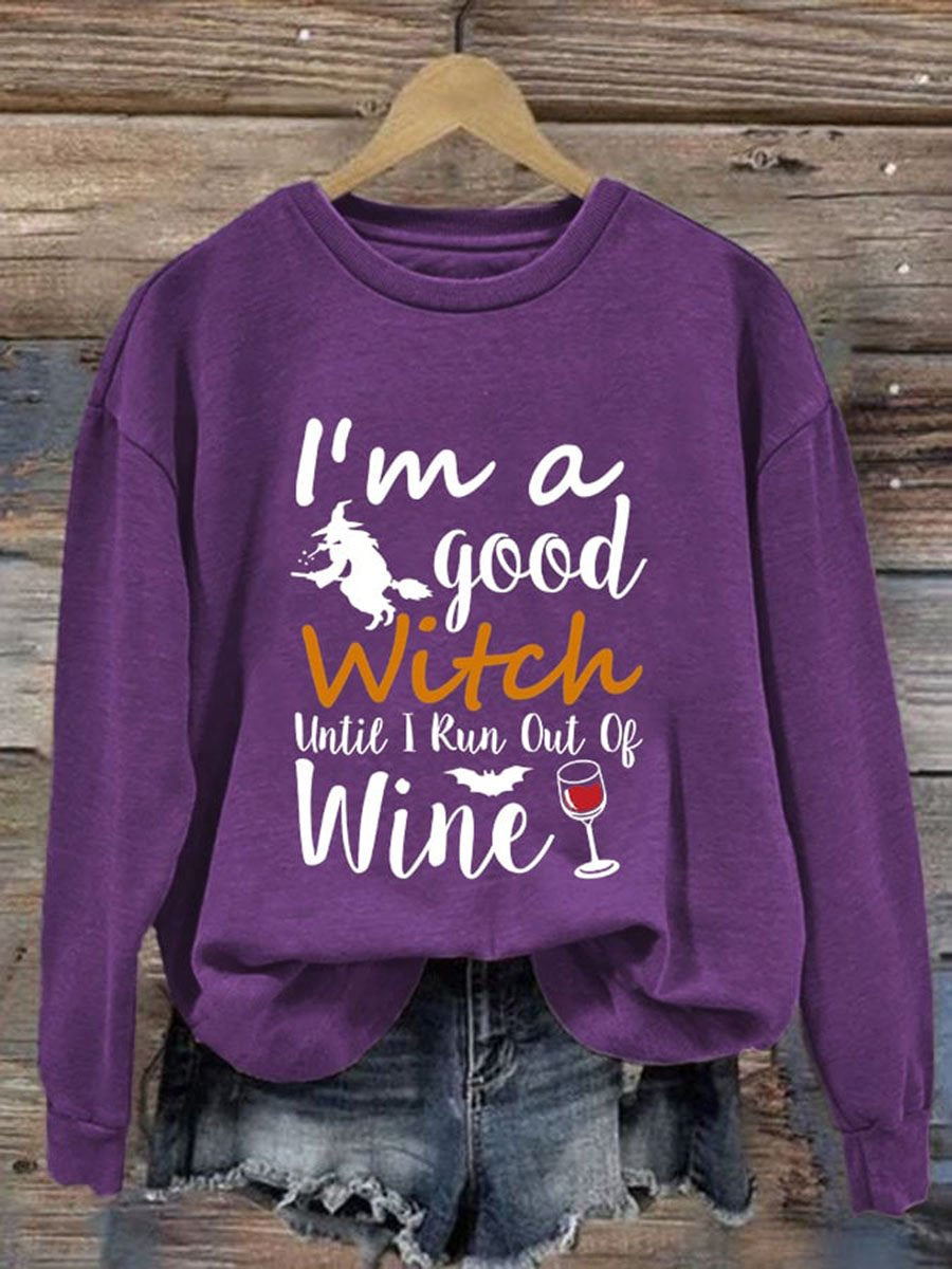I'm A Good Witch Til Wine Runs Out Print Casual Sweatshirt