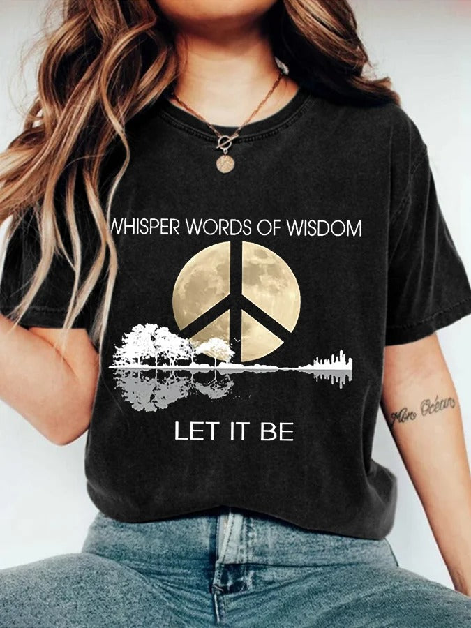 Lässiges T-Shirt mit „Whisper Words Of Wisdom Let It Be“-Print für Damen