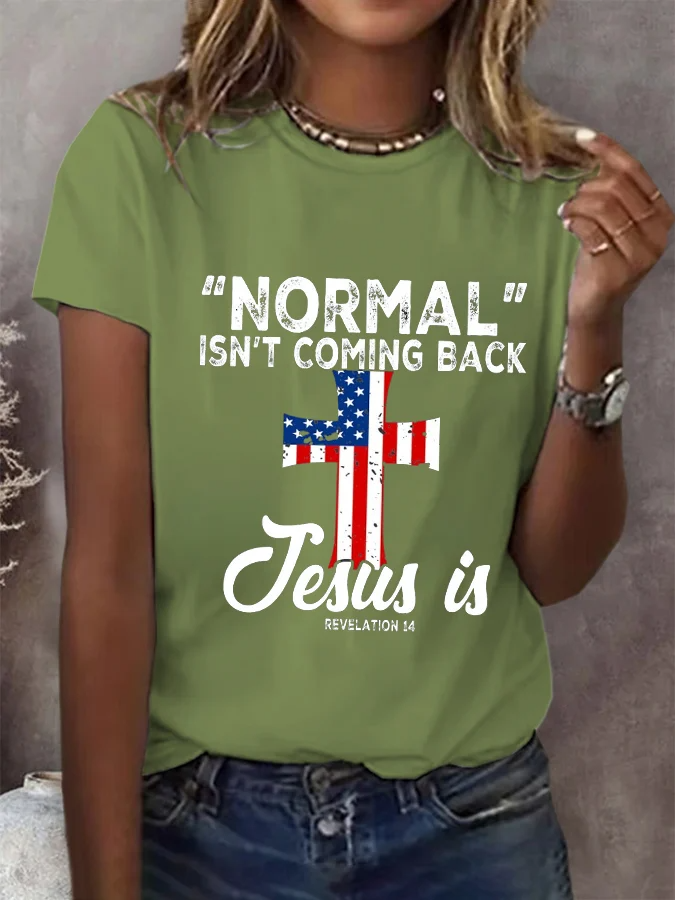 T-shirt décontracté imprimé « Normal Isn't Coming Back » pour femme
