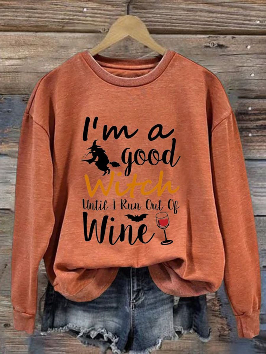 I'm A Good Witch Til Wine Runs Out Print Casual Sweatshirt