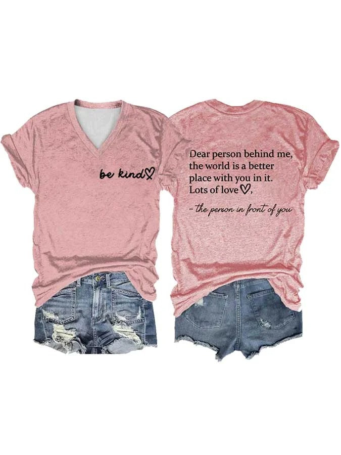 Damen-T-Shirt mit V-Ausschnitt und „Be Kind The World Is A Better Place With You In It“-Aufdruck, kurzärmlig