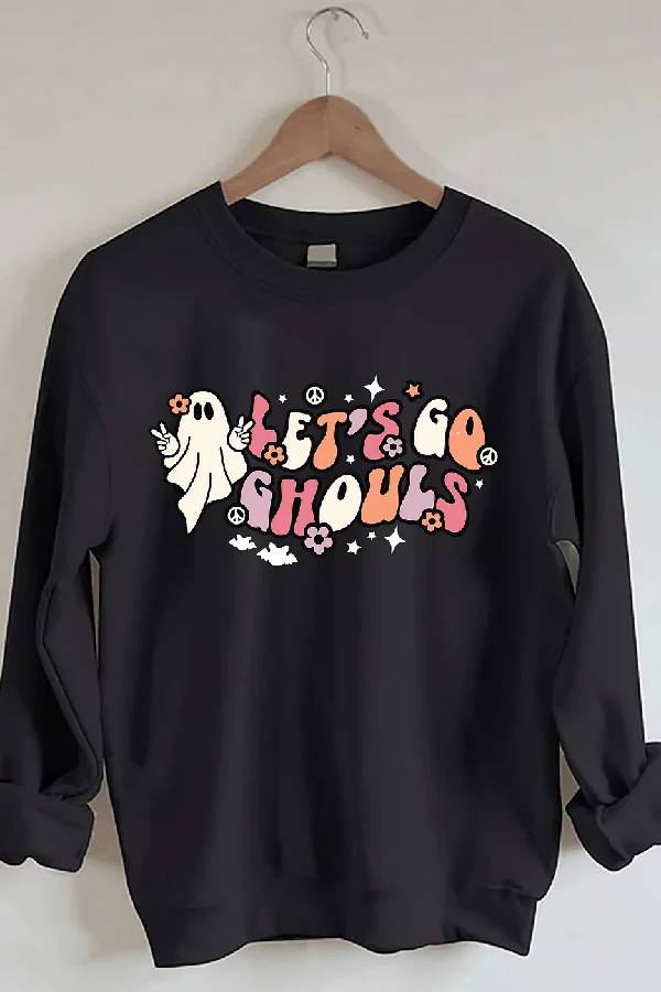 Lets Go Ghouls Sweatshirt