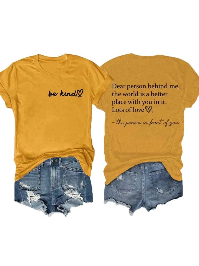 Damen-T-Shirt mit Rundhalsausschnitt und „Be Kind The World Is A Better Place With You In It“-Print