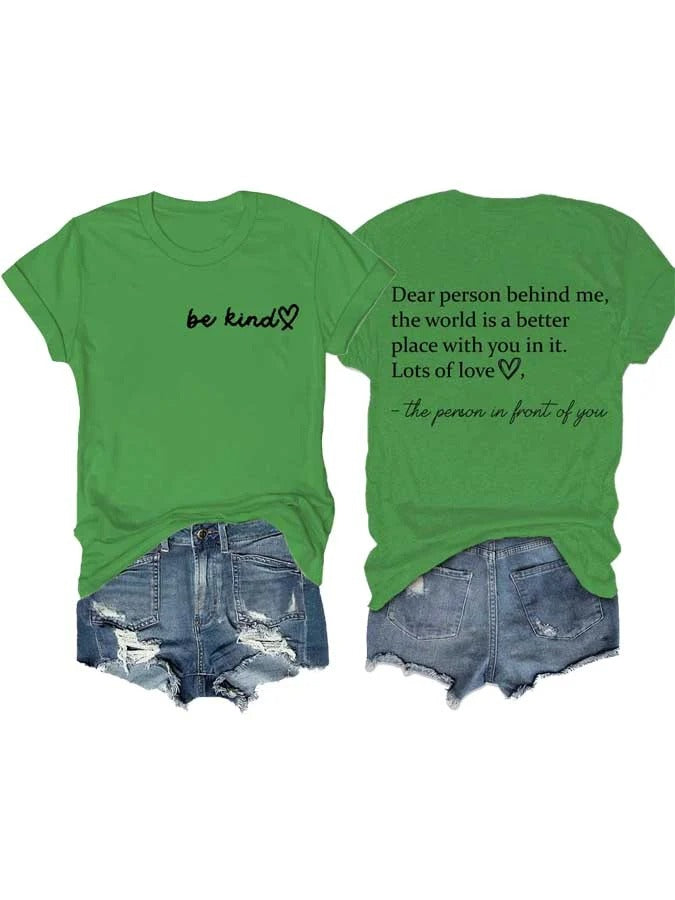 Damen-T-Shirt mit Rundhalsausschnitt und „Be Kind The World Is A Better Place With You In It“-Print