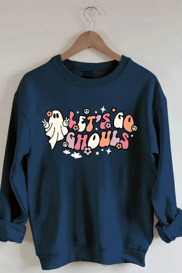 Lets Go Ghouls Sweatshirt
