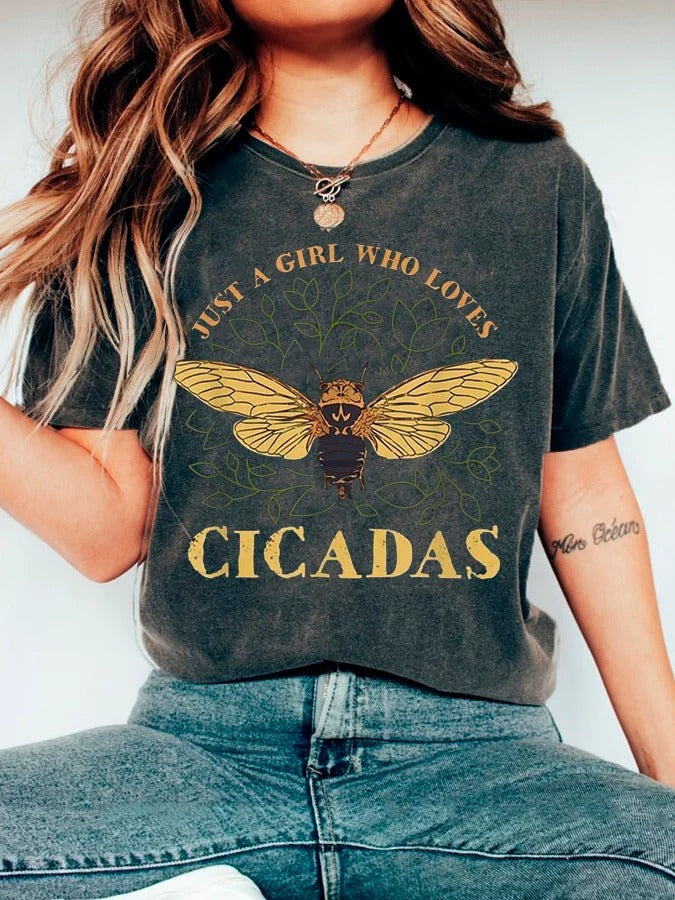 Women's Just A Girl Who Loves CicadasPrinted Casual T-Shirt