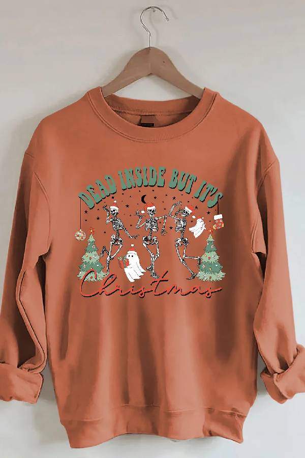 Dead Inside But It's Christmas Sweatshirt