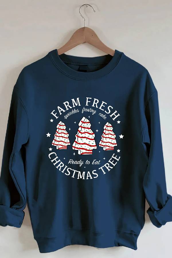 Farm Fresh Christmas Tree Cakes Sweatshirt