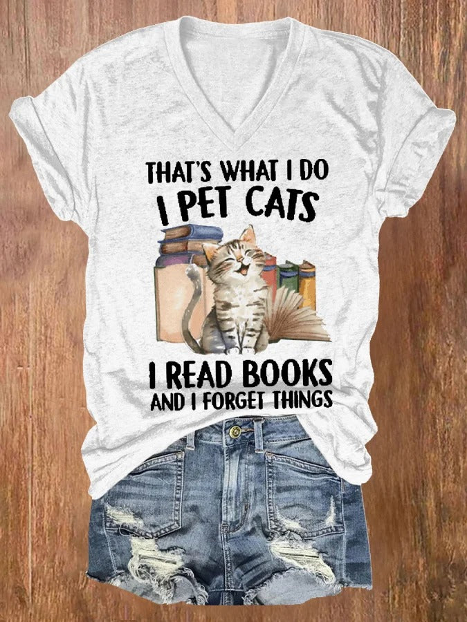 That's What I Do I Pet Cats I Read Books And I Forget Things Print Short Sleeve T-Shirt