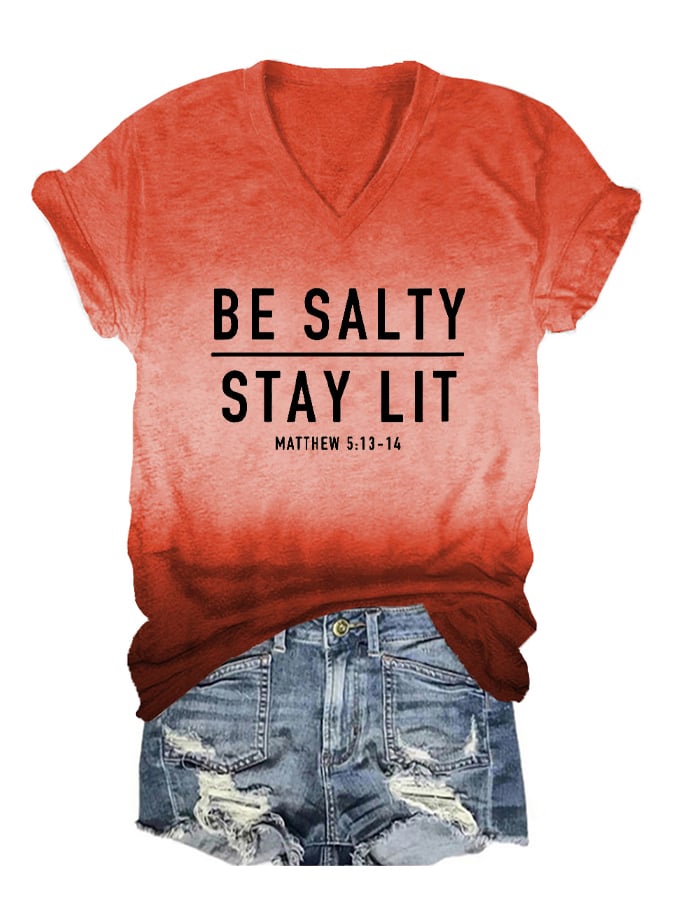 Women's Be Salty And Stay Lit Printed V-Neck T-Shirt