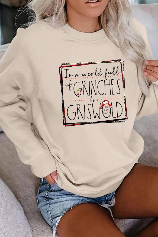 In A World Full Of Grinches Be A Griswold Christmas Sweatshirt