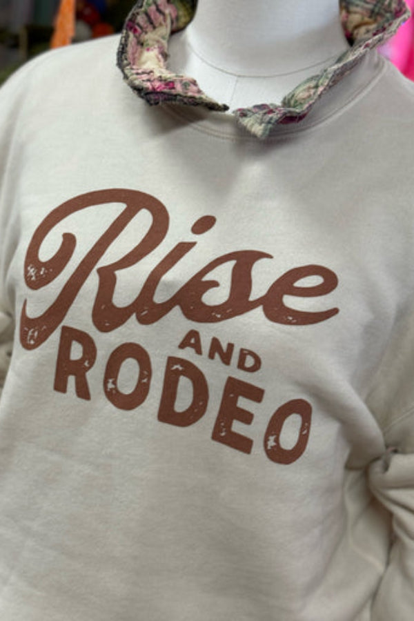 Rise And Rodeo Sweatshirt