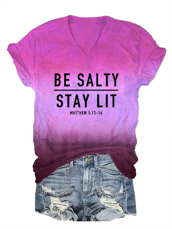 Women's Be Salty And Stay Lit Printed V-Neck T-Shirt