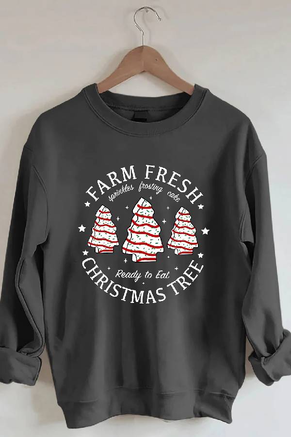 Farm Fresh Christmas Tree Cakes Sweatshirt