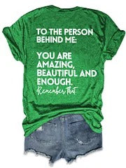 You Are Amazing Beautiful And Enough T-shirt