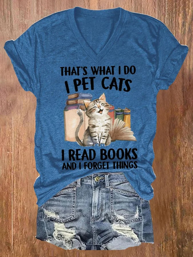 That's What I Do I Pet Cats I Read Books And I Forget Things Print Short Sleeve T-Shirt