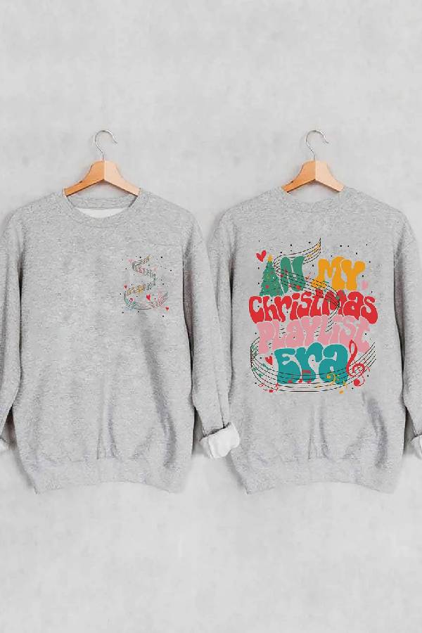 In My Christmas Playlist Era Sweatshirt