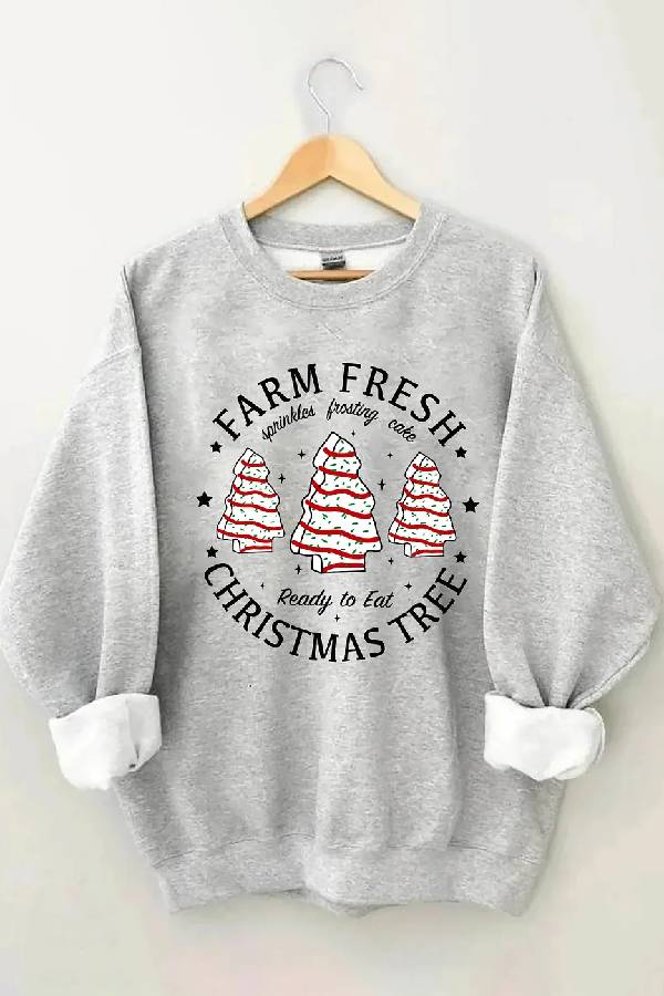 Farm Fresh Christmas Tree Cakes Sweatshirt