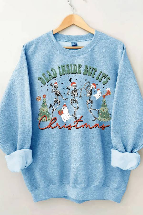 Dead Inside But It's Christmas Sweatshirt