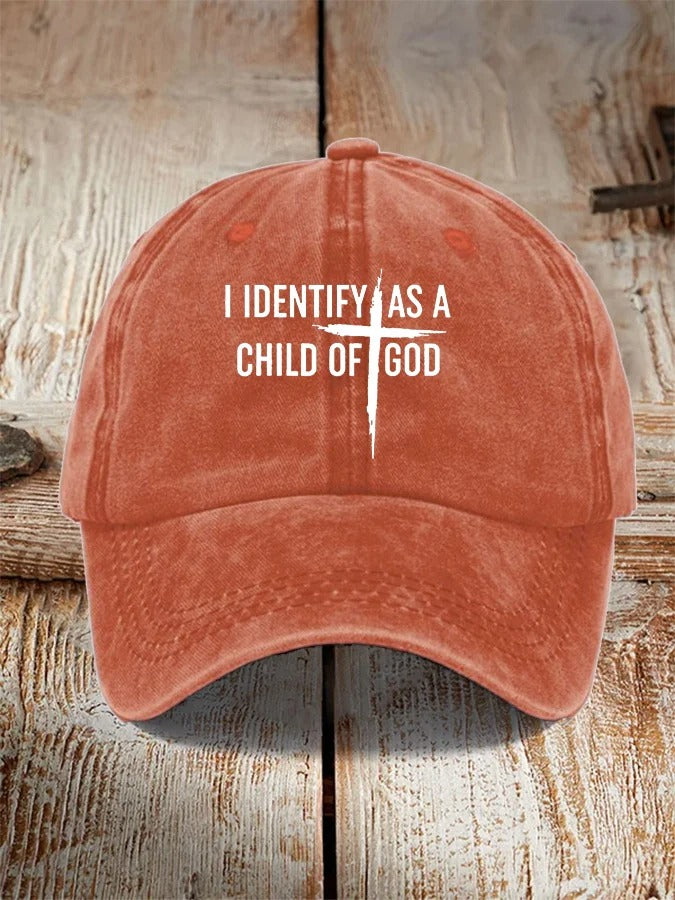 I Identify As A Child Of God Print Hat