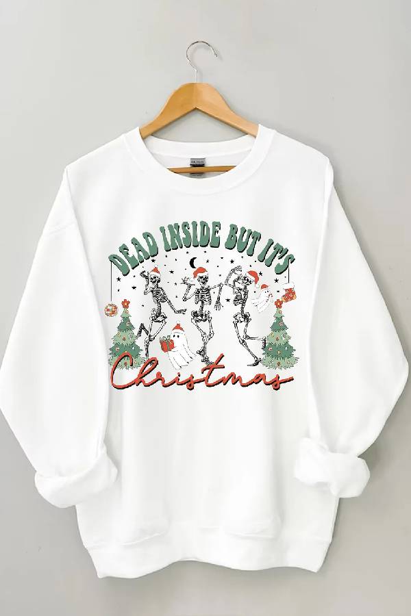 Dead Inside But It's Christmas Sweatshirt