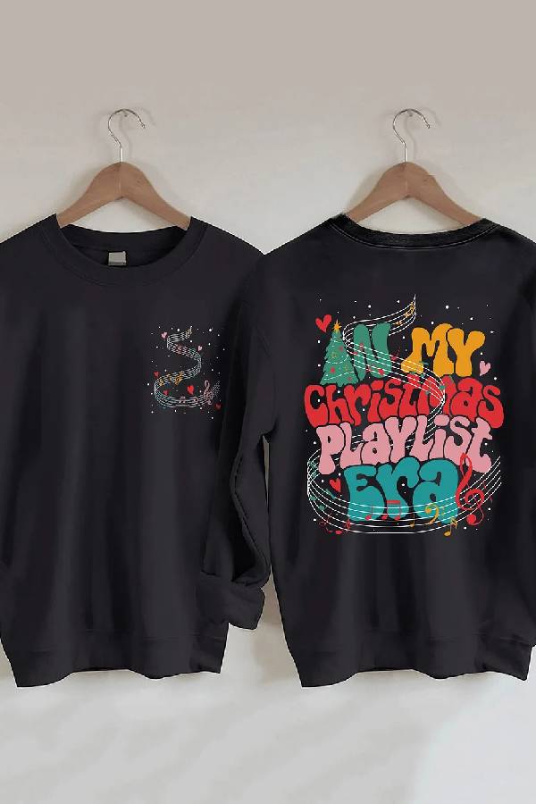 In My Christmas Playlist Era Sweatshirt